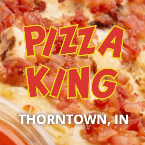 pizza king- thorntown
