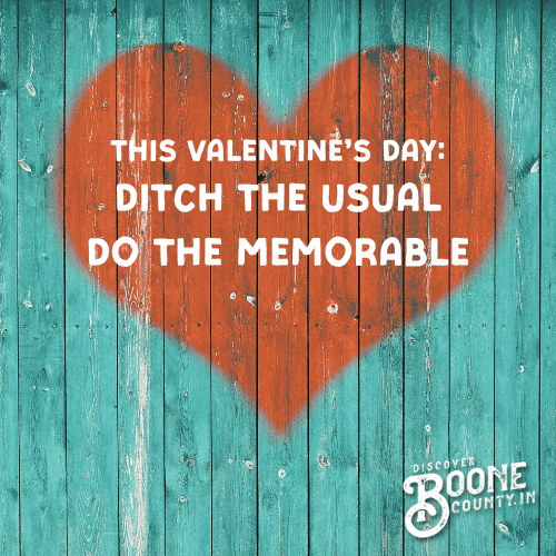 This Valentine’s Day: Ditch the Usual and Do the Memorable