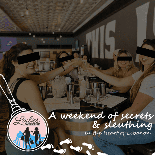 Ladies Weekend- A Weekend of Secrets & Sleuthing